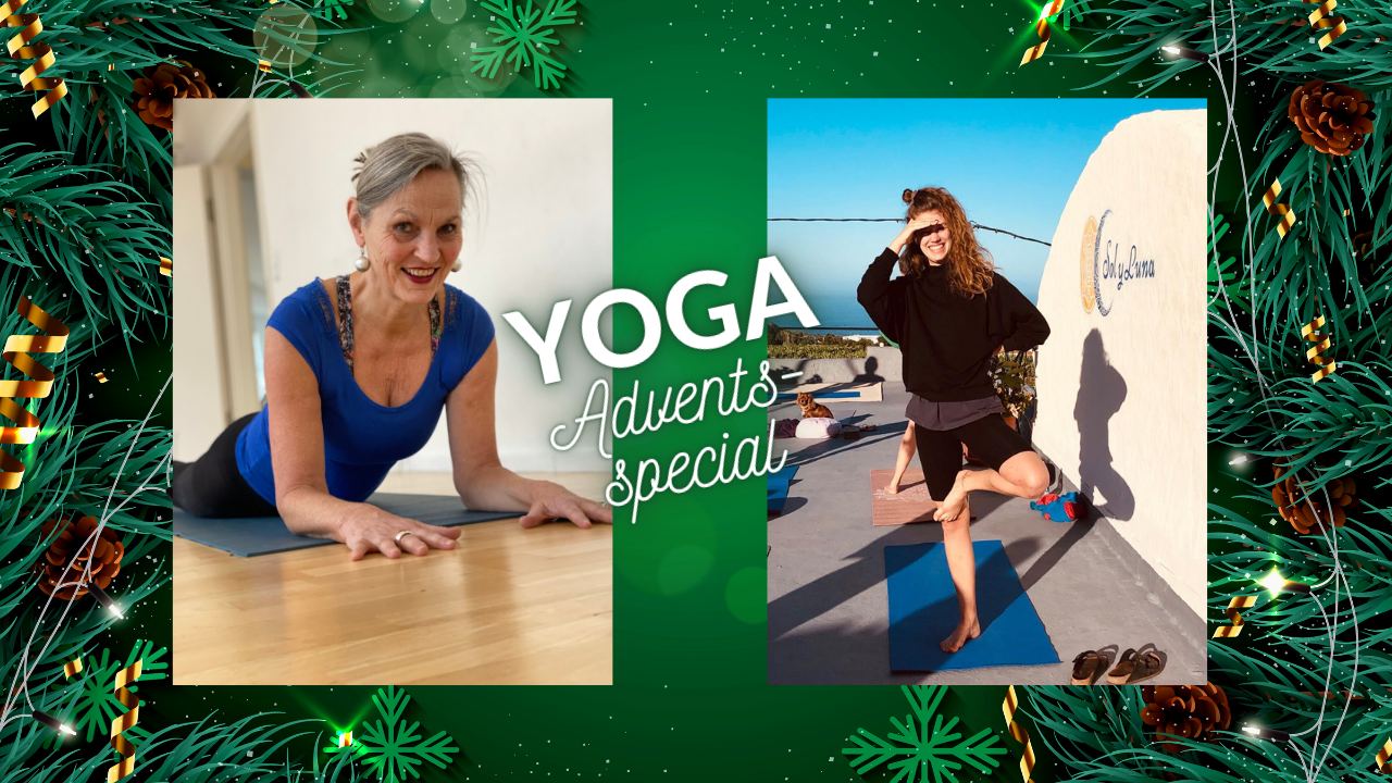 Yoga Special am 4. Advent mit Mona & Marlis